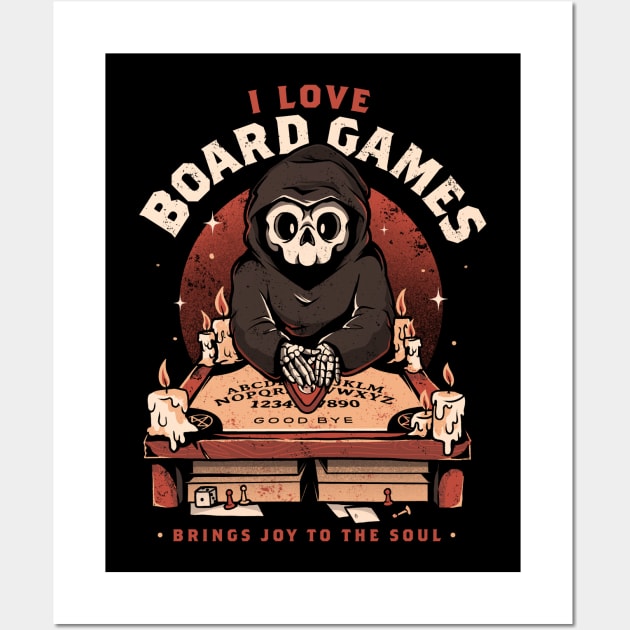 I Love Board Games - Funny Creepy Skull Gift Wall Art by eduely